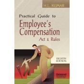 Universal's Practical Guide to Employee's Compensation Act & Rules by H.L.Kumar